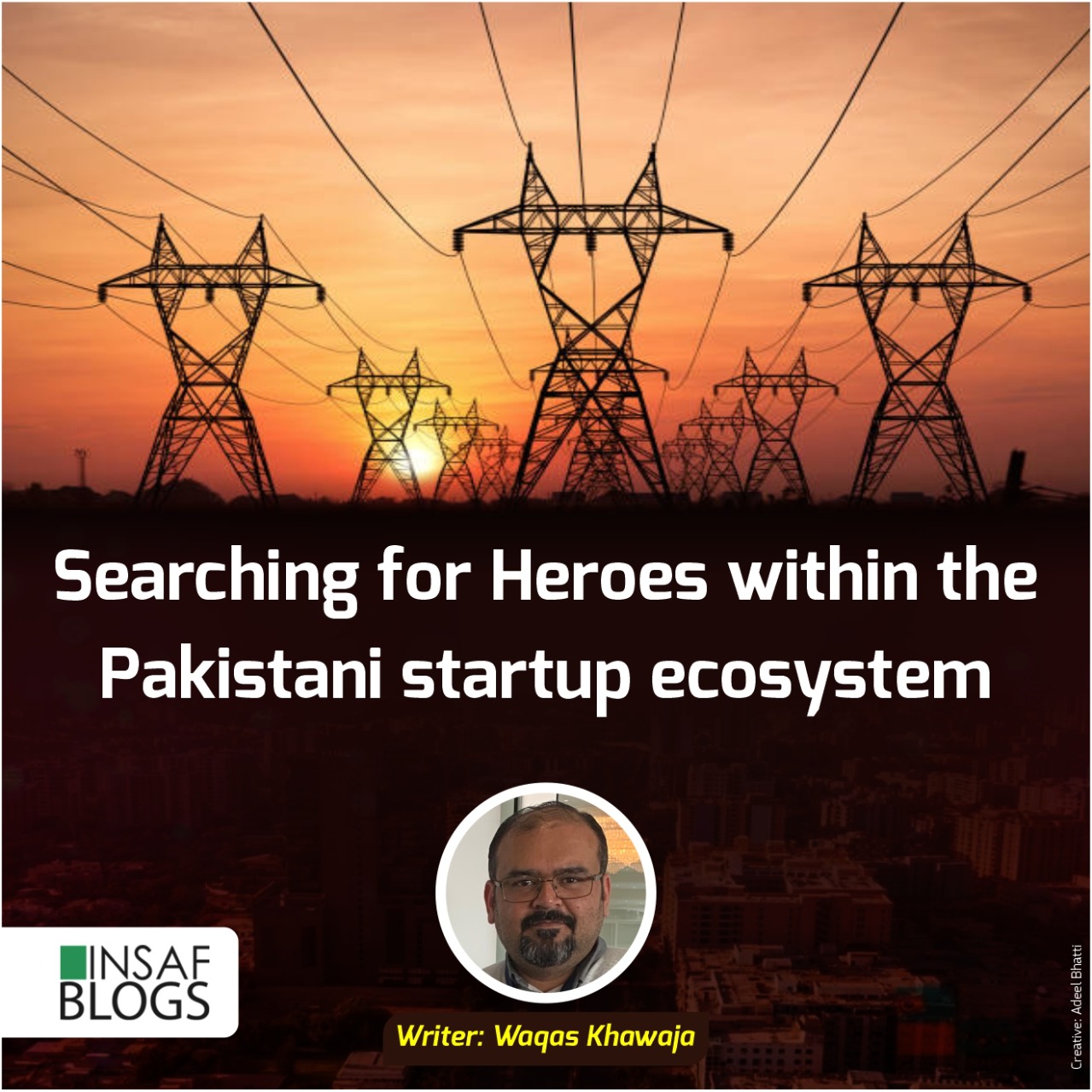 Searching for heroes within Pakistani Startup Ecosystem
